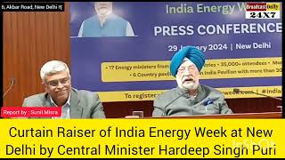 Curtain Raiser of India Energy Week in Delhi : Broadcast daily 24*7