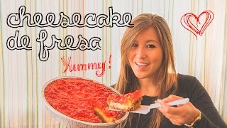 CHEESECAKE de FRESA al horno 🍓🥧 | Receta fácil y rápida 🕒 *TORTA DE QUESO CASERA* 💛