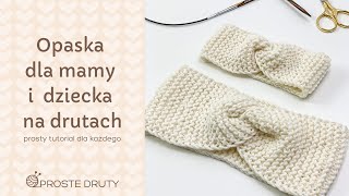 🧶 Prosta opaska dla mamy dziecka na drutach. Tutorial dla każdego. 🧶 Instrukcja krok po kroku