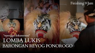 Sepenggal Dokumentasi Lomba Lukis Barongan Reyog Ponorogo 29 Oktober 2022