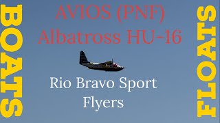 Avios Albatross HU-16 at Rio Bravo Sport Flyers Club