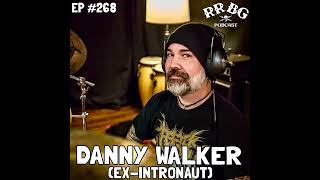 EP268 - Danny Walker