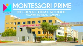 Montessori Prime International School |  Yellapur | Hanamkonda | Telangana