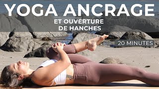 🌳Yoga Ancrage + Hanches |SANS POSTURE DEBOUT Libérer les tensions, le stress et l'anxiété (français)