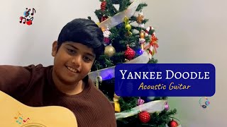 Yankee Doodle | Guitar Cover by Ishan | NXD #acousticguitar #nxd