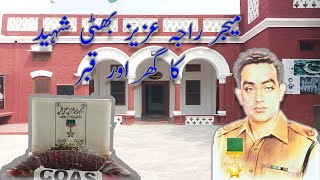 Maj Aziz bhatti shaheed home | visit to Aziz Bhatti Shaheed village | Aziz Bahtti Shaheed mizar