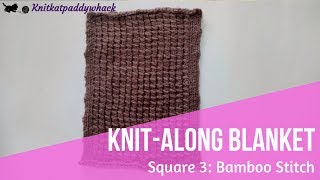 Easy Baby Blanket Knit-along - Square 3 - Bamboo Stitch