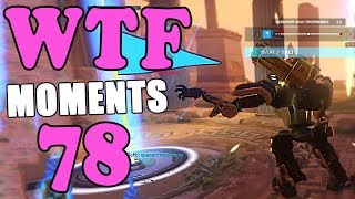 Overwatch WTF moments Ep.78