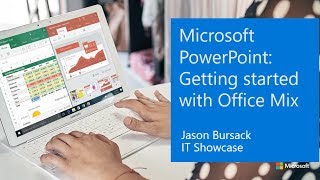 Microsoft PowerPoint: Getting started with Office Mix