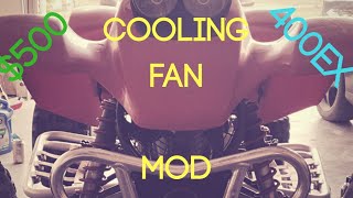 PROJECT HONDA TRX 400ex BUILD [PART 6] COOLING FAN