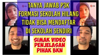 LIVE🔴 FORMASI P3K HILANG DI SEKOLAH SENDIRI, SIMAK TANYA JAWAB SEPUTAR P3K OLEH BKN.