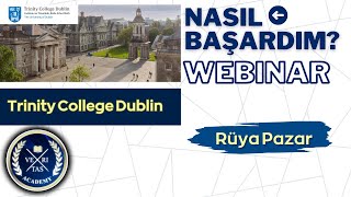 Veritas Academy Nasıl Başardım Seminerleri: Rüya Pazar ile Trinity College Dublin