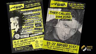 They Called Him Zone - Coming to Infest 2017!