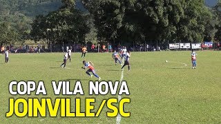 UNIÃO ESTRADA BLUMENAU 3 x 2 UNIÃO NACIONAL - Copa Vila Nova 2018 - Final