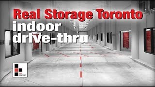 Real Storage Toronto - Indoor Drive-Through