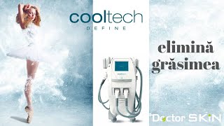 Criolipoliza cu dispozitivul CoolTech Define