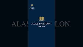 Plot Summary of Alas, Babylon by Pat Frank