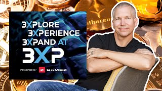 3XP Web 3 Gaming Expo Highlights