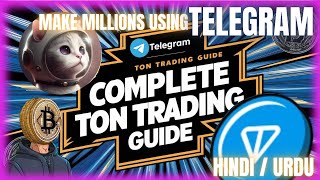 Complete TON Meme Coin Trading Guide 🚀 || Explained In ( Hindi / Urdu ) - Make Money Using Telegram