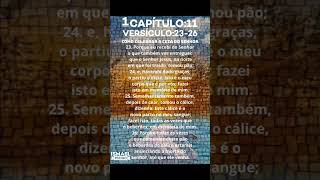 1 CORÍNTIOS C:11 V:23-34 COMO CELEBRAR A CEIA DO SENHOR #Palavra_Do_Pai_Todo_Poderoso #deus #jesus