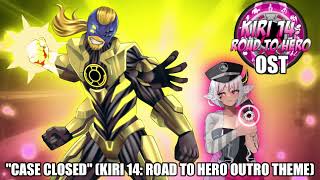 Kiri 14: Road To Hero OST | "Case Closed"