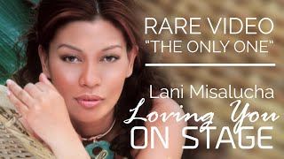 Lani Misalucha sings The Only One (RARE VIDEO) 2003