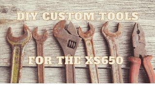 DIY CUSTOM TOOLS for the XS 650