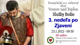 Služby Božie VT 23.1.2022 - 3. NEDEĽA PO ZJAVENÍ