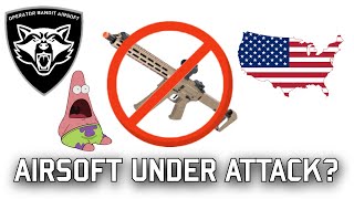 AIRSOFT UNDER ATTACK?