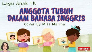 ANGGOTA TUBUH DALAM BAHASA INGGRIS | Cover Lagu Tema Tubuhku #gurutk #gurukreatif #lagutematubuhku