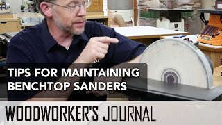 How to Maintain Your Benchtop Sanders | Woodworking Sanding Tip