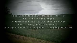 String Orchestra Arrangement of Grand Brilliant Waltz, Op. 127, No. 4 | For Leiyan Estelle Gudio