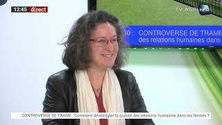 Controverse de Trame - « Comment développer la qualité des relations humaines dans les fermes ? »