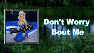 Zara Larsson - Don't Worry Bout Me (Lyrics)