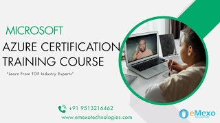 Azure Certification Training Course in Electronic City Bangalore | eMexo Technologies