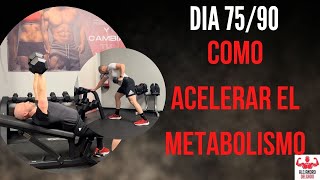 COMO ACELERAR EL METABOLISMO?? | DIA 75/#90tu1millon