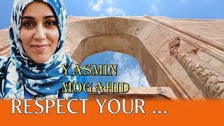 Respect Your Husband  Yasmin Mogahid