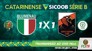 MELHORES MOMENTOS - BLUMENAU 1 X 1 SANTA CATARINA - CATARINENSE SICOOB