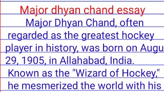 major dhyan chand essay in english| essay on major dhyan chand| paragraph on major dhyan chand