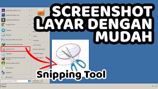 Cara Pakai SNIPPING TOOL di Windows | Capture Layar | Screenshot Layar