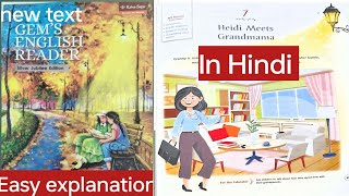 Class -3|| L-7 Heidi meets Grandmama ( silver jubilee edition)#english#gemsenglishreader