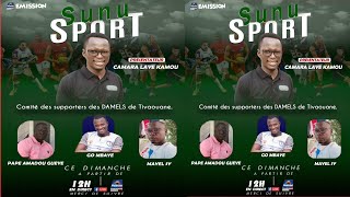 🔴 Votre Émission " SUNU SPORT " reçoit le comité des Supporters des DAMELS de Tivaouane avec kamou