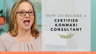 How to Become a KonMari Certified Consultant