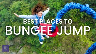 Worlds Best Bungee Jumping | FIND YOUR COURAGE at these Best Places to Bungee Jump in the World