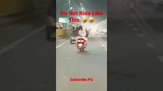 Dhoom Machale Dhoom. Do not ride like this.🤣🤣 #youtubeshorts #viral #road #safetyfirst