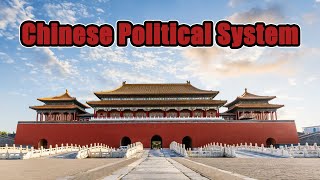 Political System in China Explained!