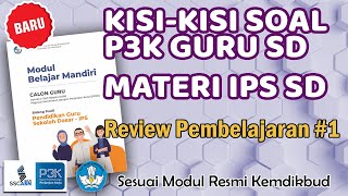 Soal dan Jawaban Review Pembelajaran 1 IPS SD Seri PPPK Modul Belajar Mandiri Calon Guru ASN PPPK