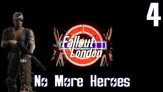 Fallout: London Ep.4 No More Heroes