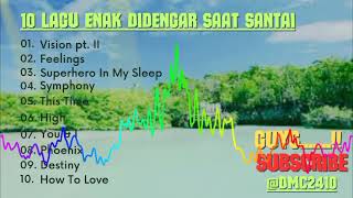 Kumpulan Lagu Barat Terpopuler dan Hits || Enak Didengar Saat Santai.