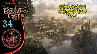 BG3: Rosymorn Monastery Trail – Episode 34